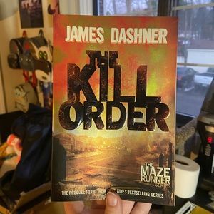 The maze runner series James Dashner The Kill Order Prequel book